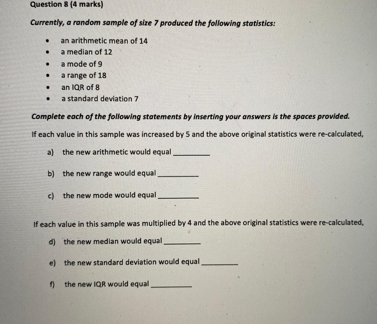 Solved Question 8 (4 marks) Currently, a random sample of | Chegg.com