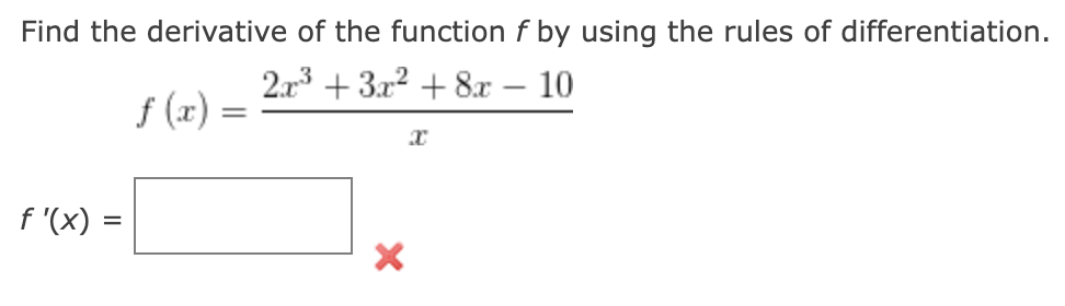 Solved Find the derivative of the function f by using the | Chegg.com