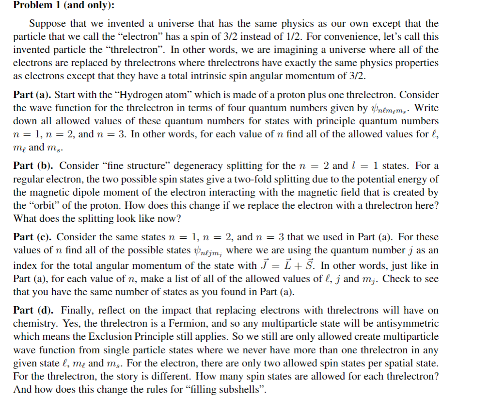 Solved Problem 1 (and only): Suppose that we invented a | Chegg.com