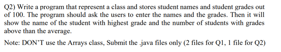 Solved Q2) Write a program that represent a class and stores | Chegg.com