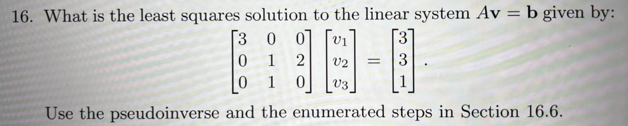 Solved What is the least squares solution to the linear | Chegg.com