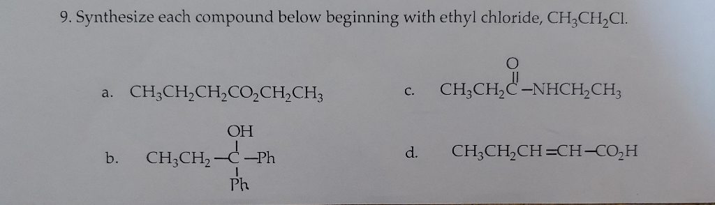 Solved 9. Synthesize each compound below beginning with | Chegg.com