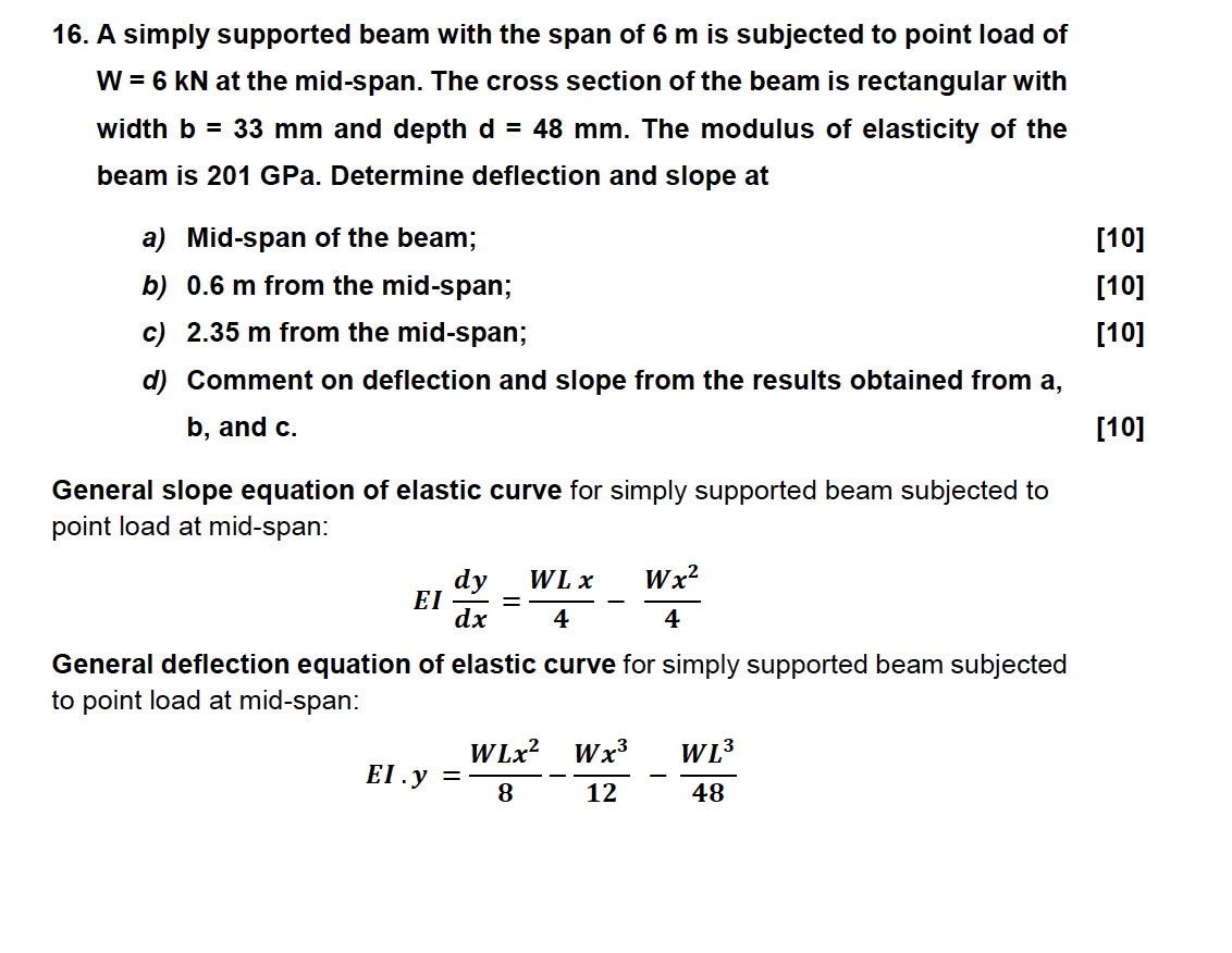 Solved 16. A simply supported beam with the span of 6 m is | Chegg.com