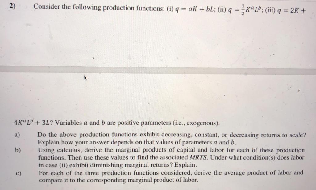 Solved 2) Consider the following production functions: (i) q | Chegg.com
