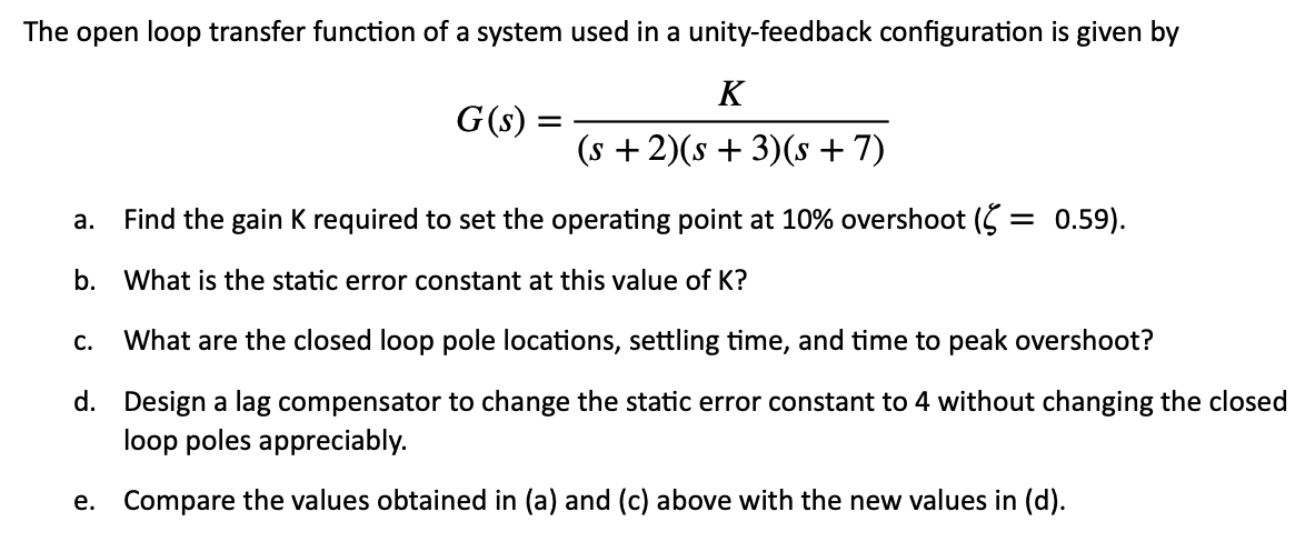 Solved The open loop transfer function of a system used in a | Chegg.com