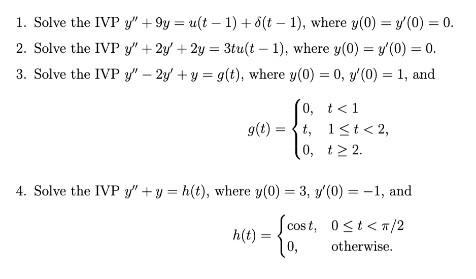 Solved Please solve all four IVP's and show work. Thank you. | Chegg.com