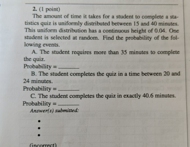 Solved The amount of time it takes for a student to complete | Chegg.com