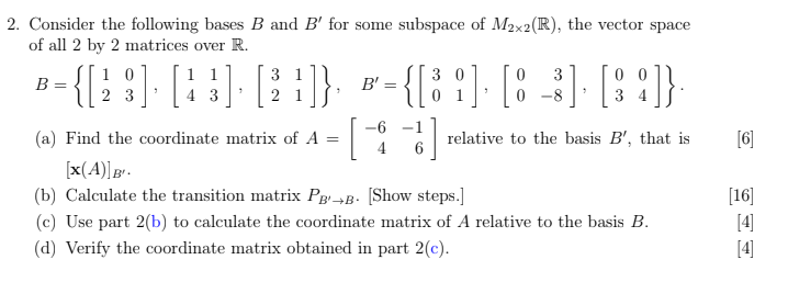 Solved 2. Consider The Following Bases B And B' For Some | Chegg.com