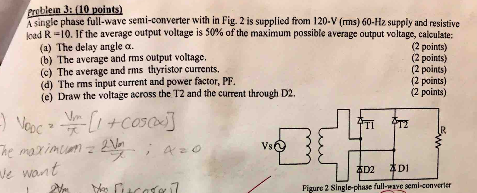 Solved Problem 3: (10 points) A single phase full-wave | Chegg.com
