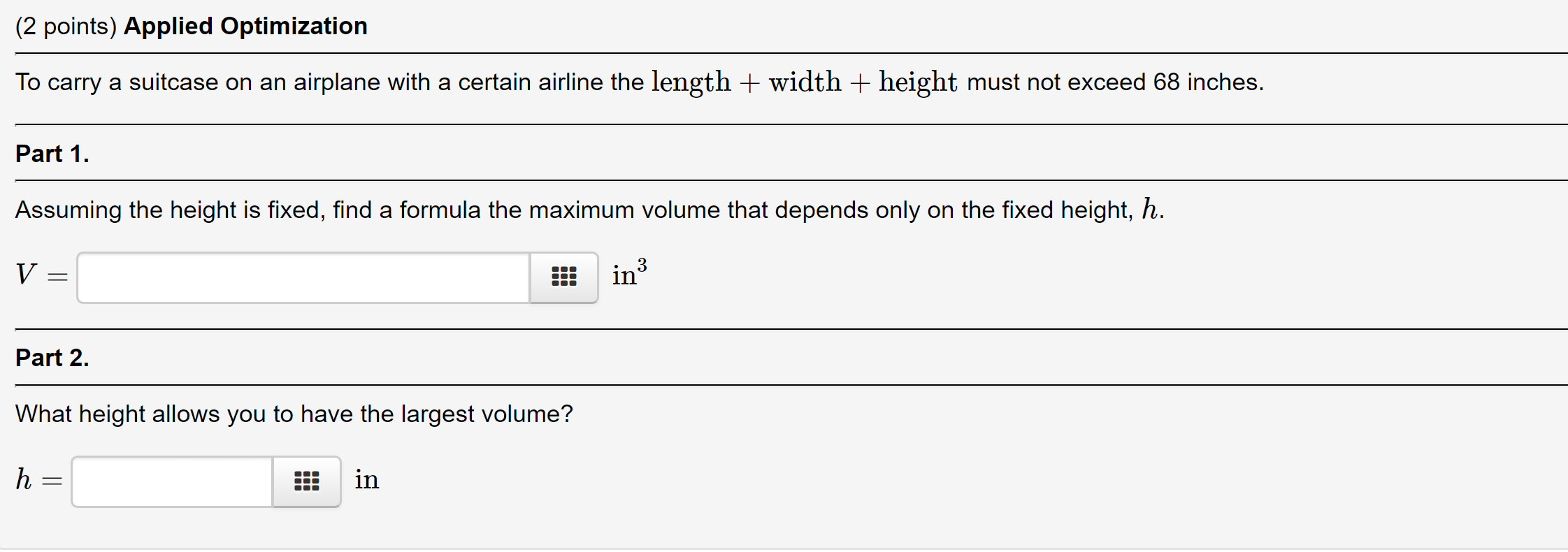 Solved (2 points) Applied Optimization To carry a suitcase | Chegg.com