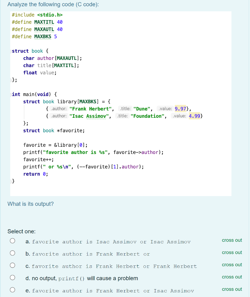 Solved Analyze the following code (C code): #include | Chegg.com