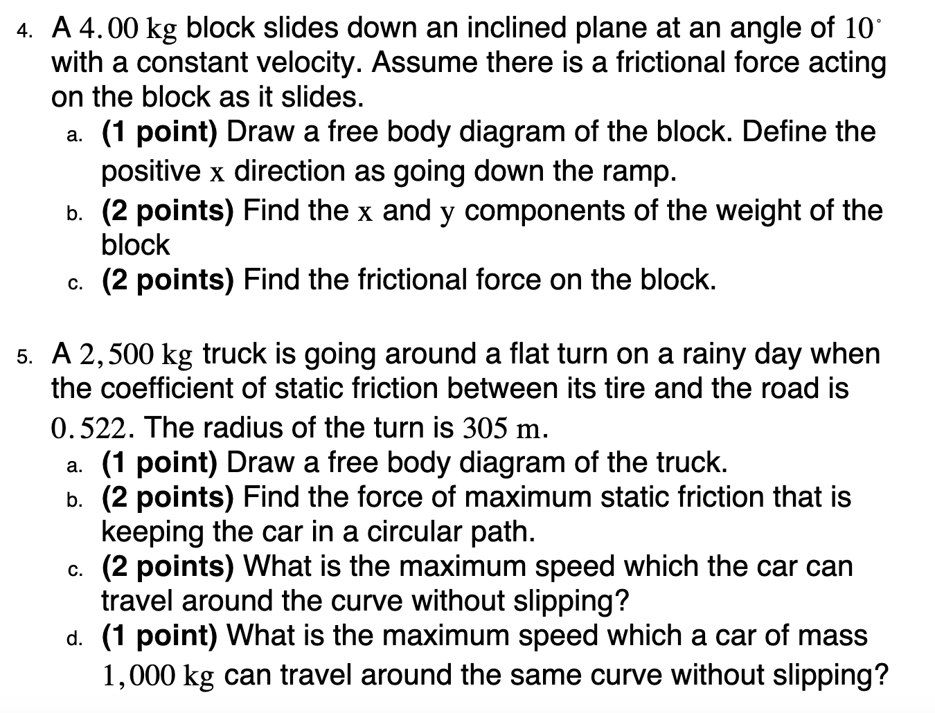 Solved 4. A 4.00 kg block slides down an inclined plane at | Chegg.com