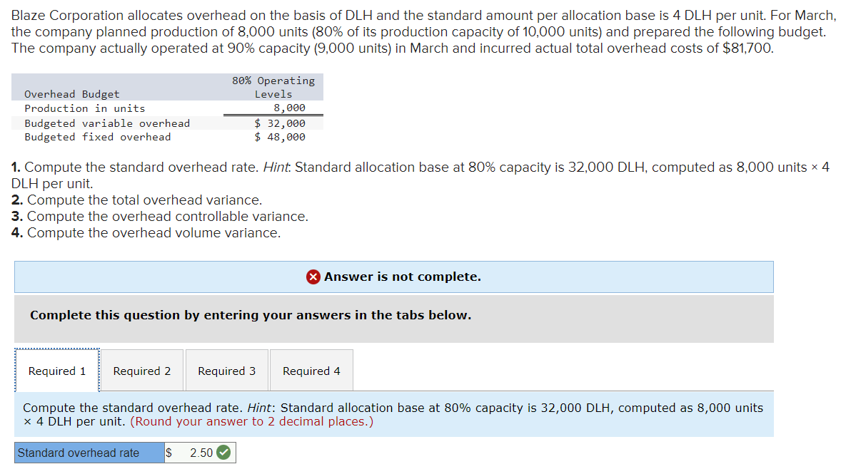 Solved Blaze Corporation allocates overhead on the basis of