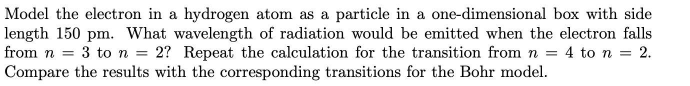 Solved Model the electron in a hydrogen atom as a particle | Chegg.com