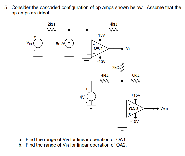 Solved 5. Consider The Cascaded Configuration Of Op Amps | Chegg.com