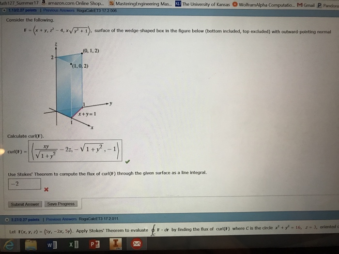 Solved Calculate Curl F Then Use Stokes Theorem To Compute