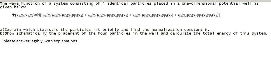 Solved The wave function of a system consisting of 4 | Chegg.com