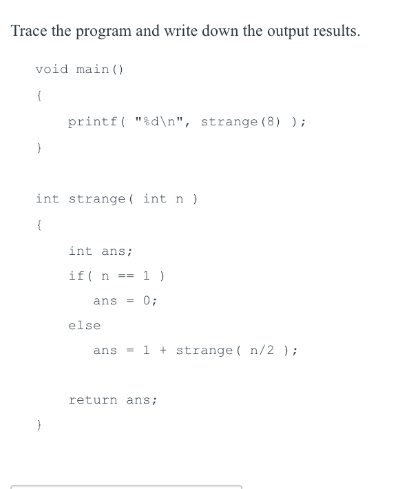Solved Trace the program and write down the output results. | Chegg.com