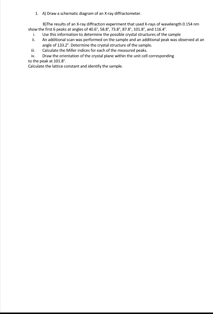 Solved 1. A) Draw a schematic diagram of an X-ray | Chegg.com