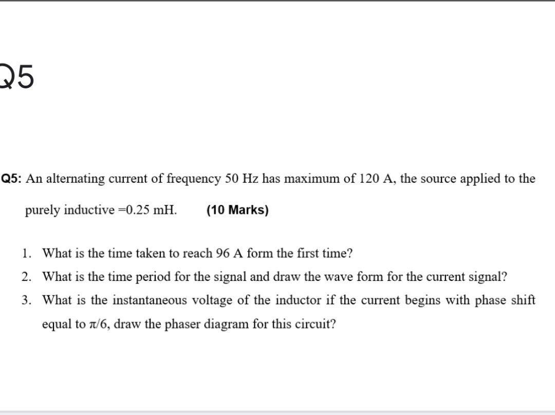 25 Q5: An alternating current of frequency 50 Hz has | Chegg.com