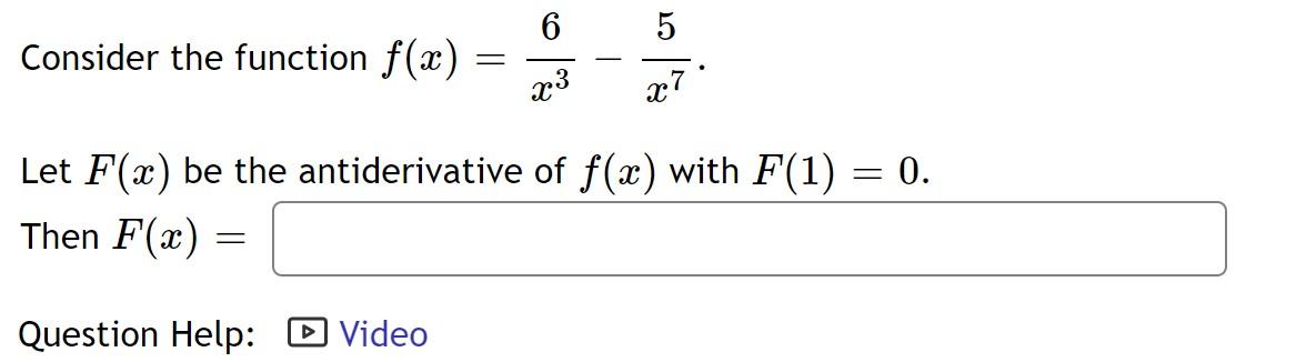 Solved Consider The Function F ( X ) = 6 X 3 − 5 X 7 . Let F | Chegg.com