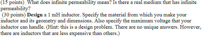 Solved (15 points) what does infinite permeability mean? Is | Chegg.com