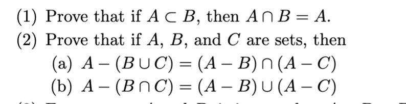 Solved (1) Prove that if AsubB, then A∩B=A.(2) Prove that | Chegg.com