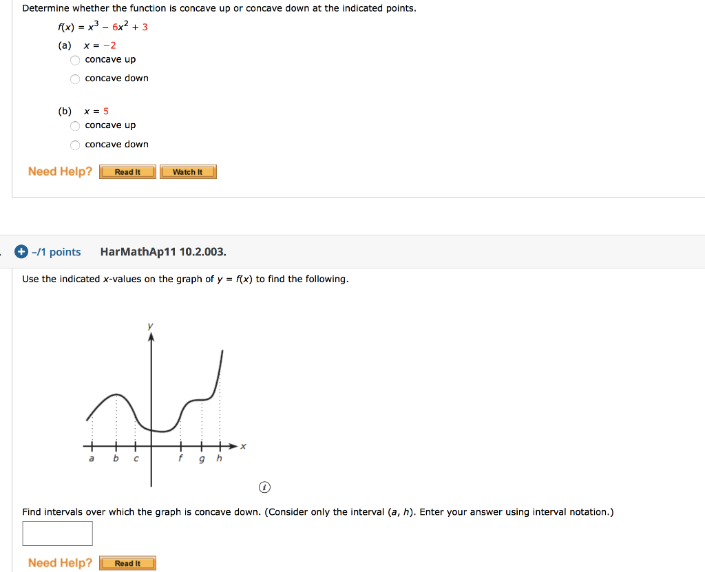 Solved Determine whether the function is concave up or | Chegg.com