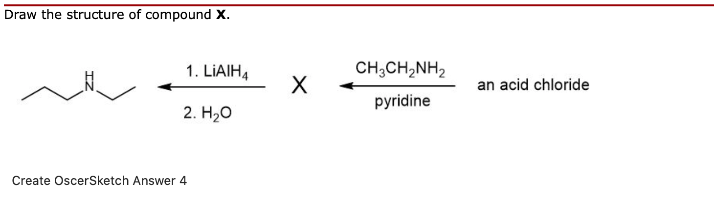 Solved Draw the structure of compound X. 1. LiAlH4 CH2CH NH2 | Chegg.com