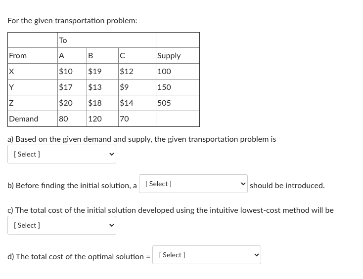 Solved For The Given Transportation Problem: Το From A B с | Chegg.com