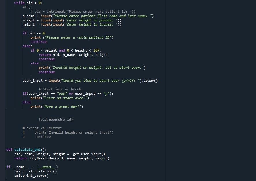 Solved Sentinel Loop in Python in calculating bmi I have the | Chegg.com