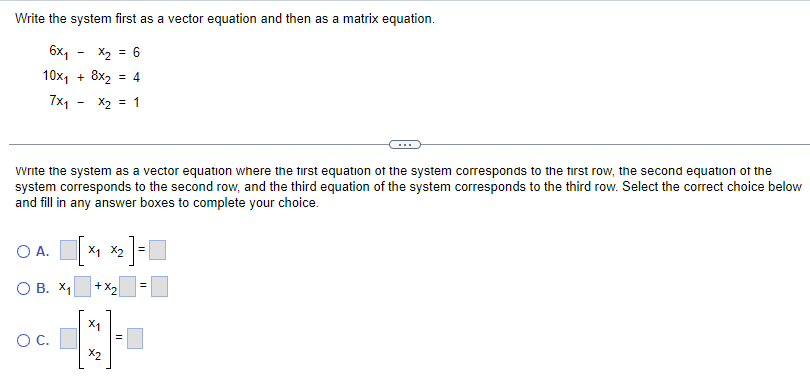 Solved Write the system first as a vector equation and then | Chegg.com