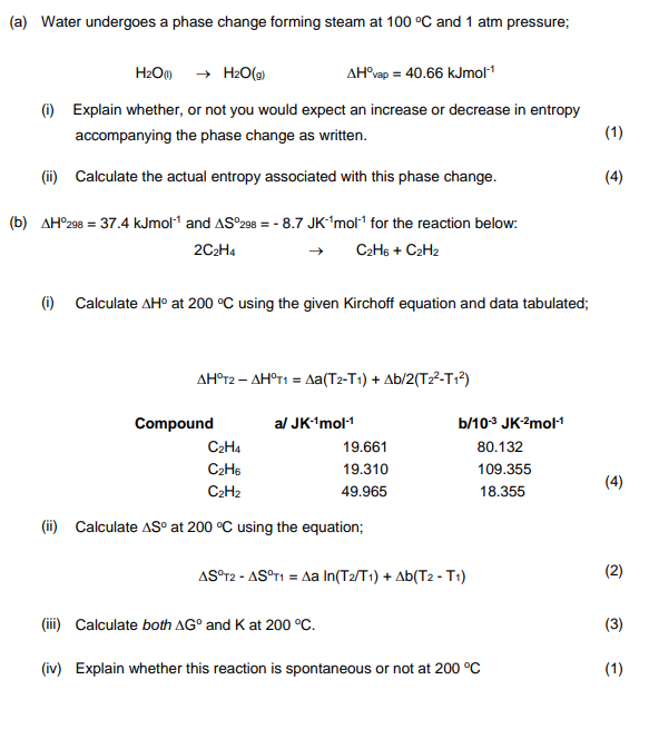 Solved a) Water undergoes a phase change forming steam at | Chegg.com