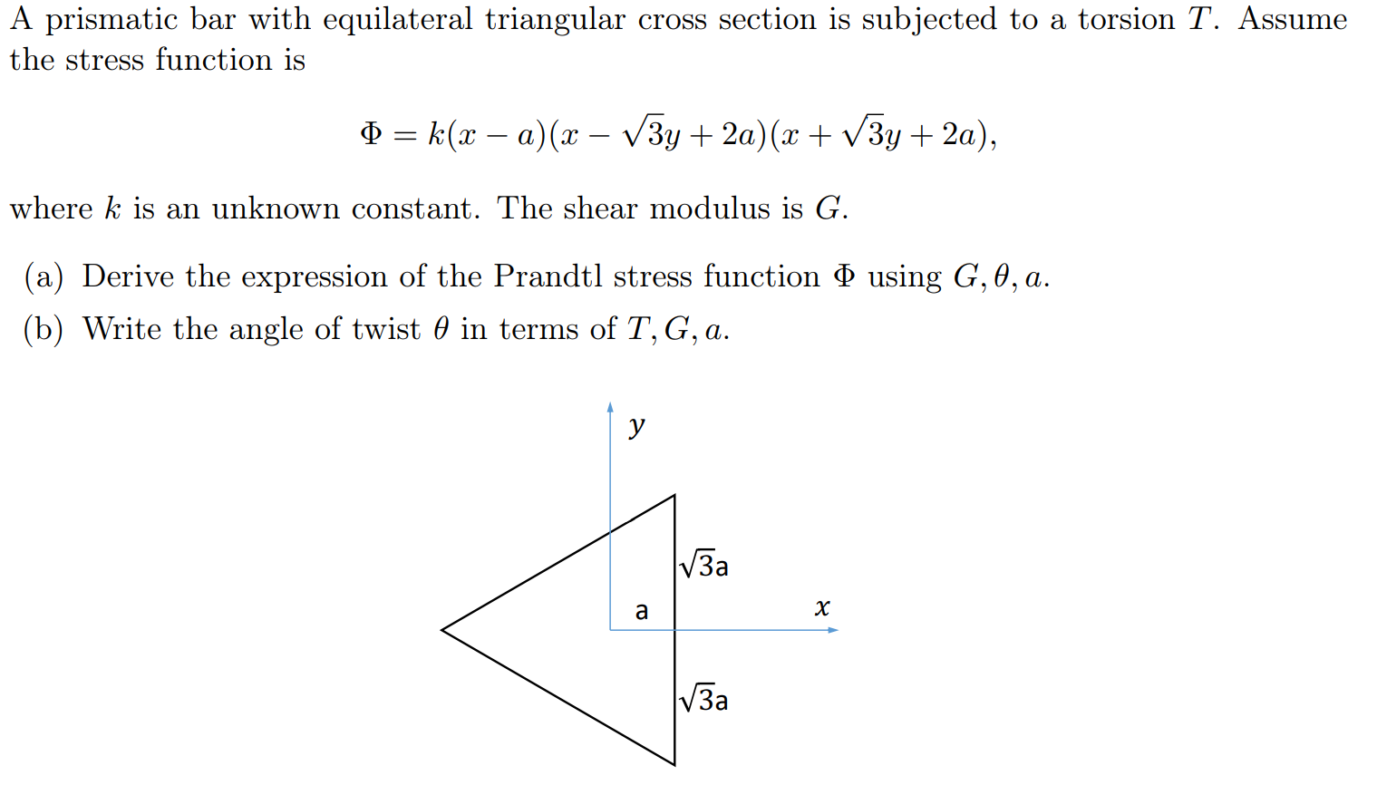 Solved A prismatic bar with equilateral triangular cross