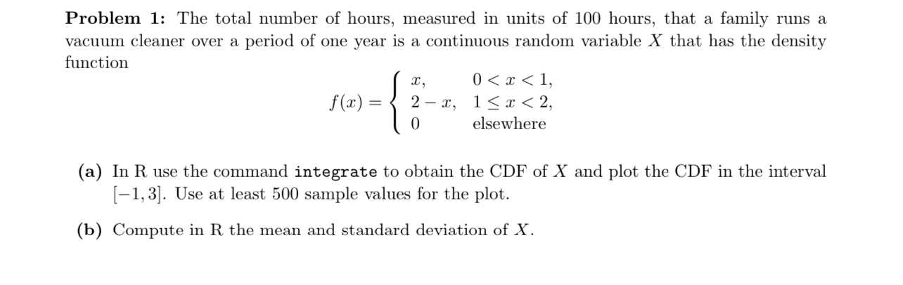 Solved Problem 1: The total number of hours, measured in | Chegg.com