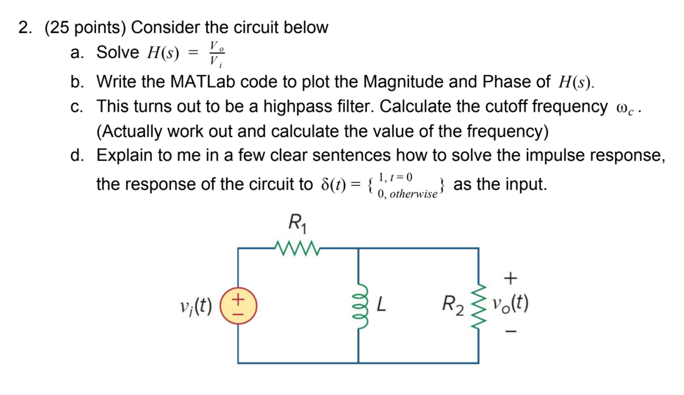 Solved 2. (25 points) Consider the circuit below a. Solve | Chegg.com