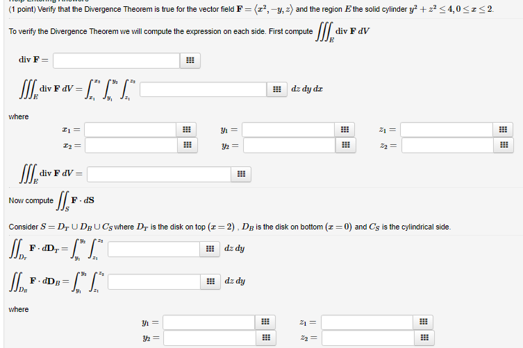 Solved (1 point) Verify that the Divergence Theorem is true | Chegg.com