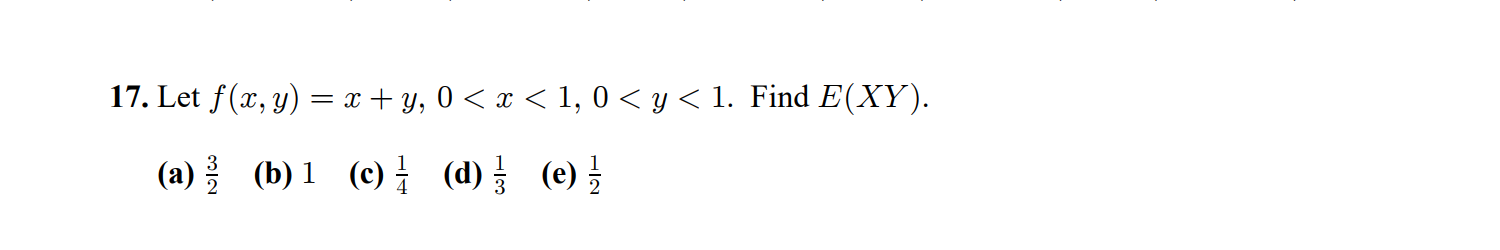 Solved 17 Let F X Y X Y 0 X 1 0 Y 1 Fin Chegg Com