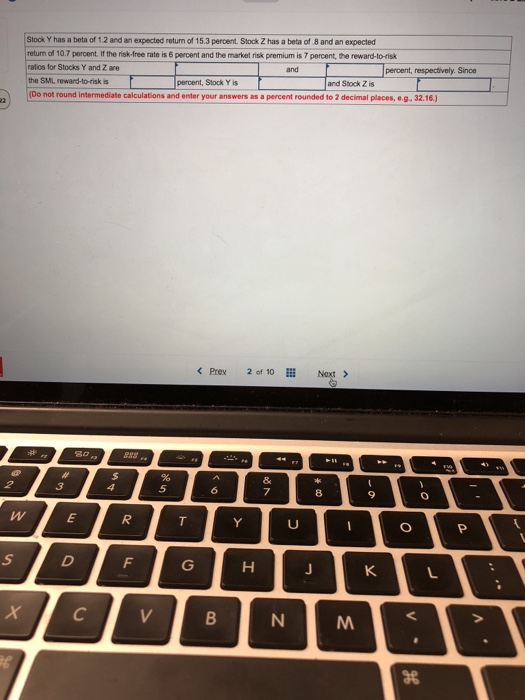 Solved Stock Y has a beta of 1.2 and an expected return of