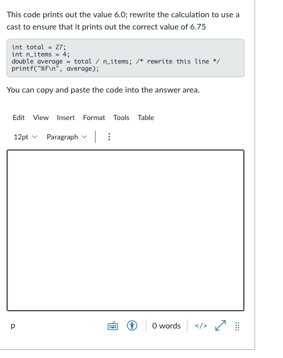 Solved This code prints out the value 6.0; rewrite the | Chegg.com