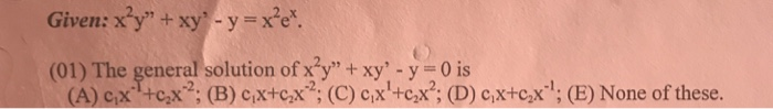 Solved Given: x2y