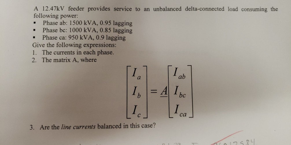 Solved A 12 47kv Feeder Provides Service To An Unbalanced