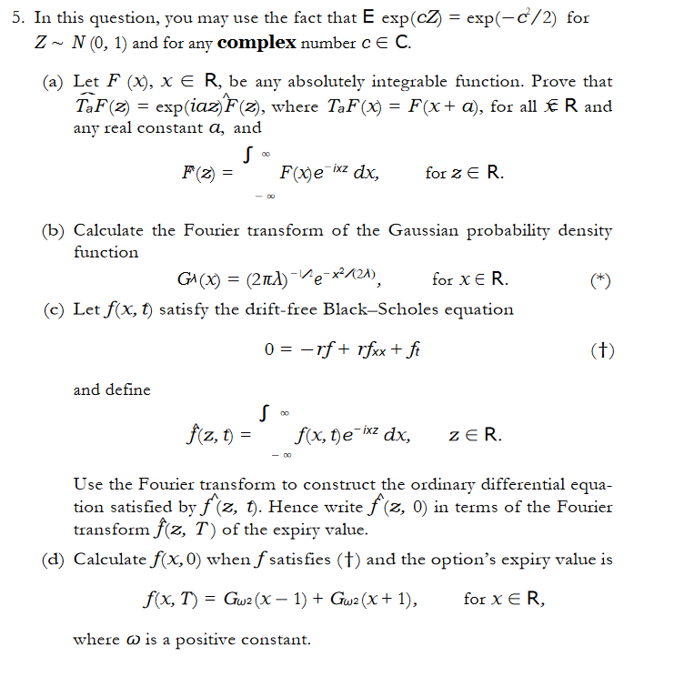 Solved 5 In This Question You May Use The Fact That E E Chegg Com