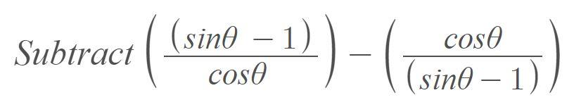 Solved Subtract (sino – 1) cose -0) -( coso (sino - 1) | Chegg.com