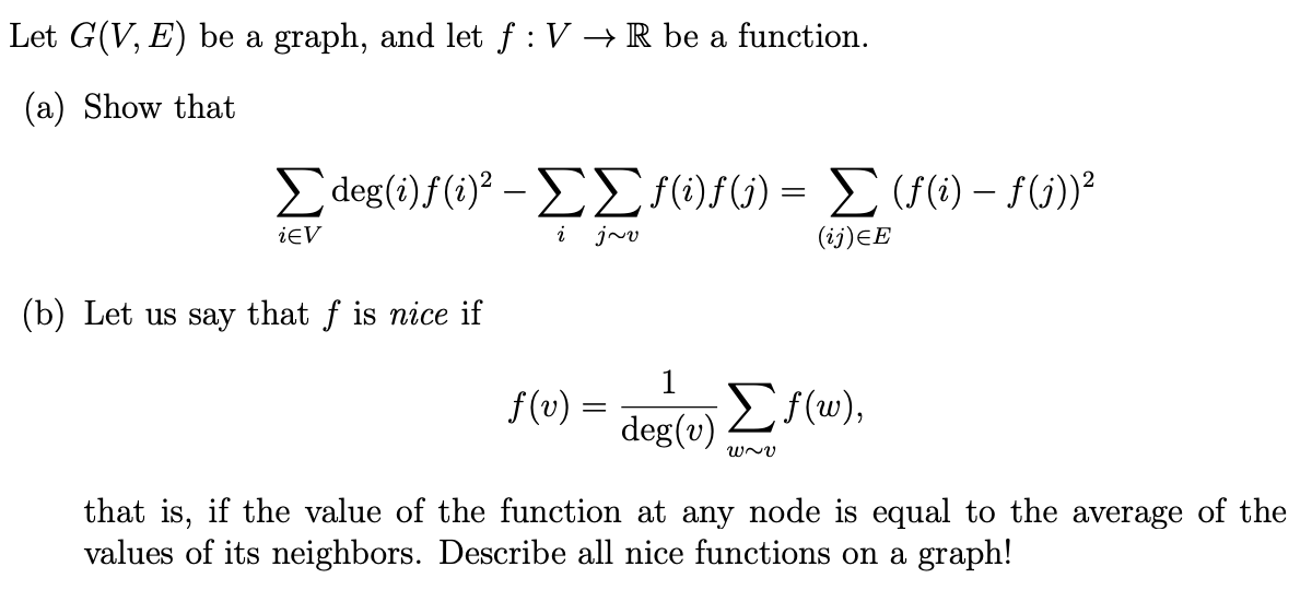 Let G V E Be A Graph And Let F V R Be A Chegg Com