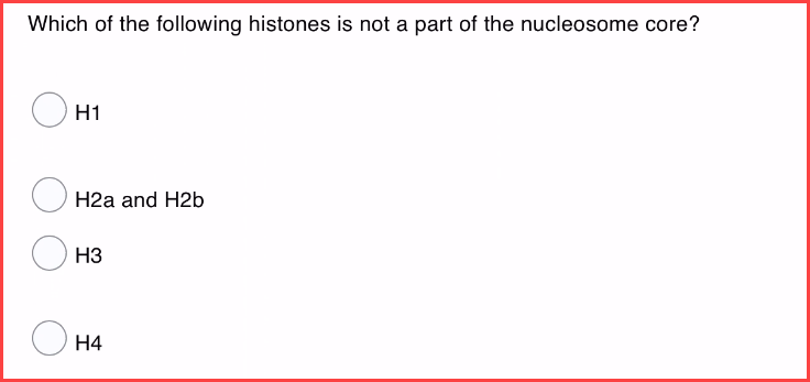 Solved Which Of The Following Histones Is Not A Part Of The | Chegg.com