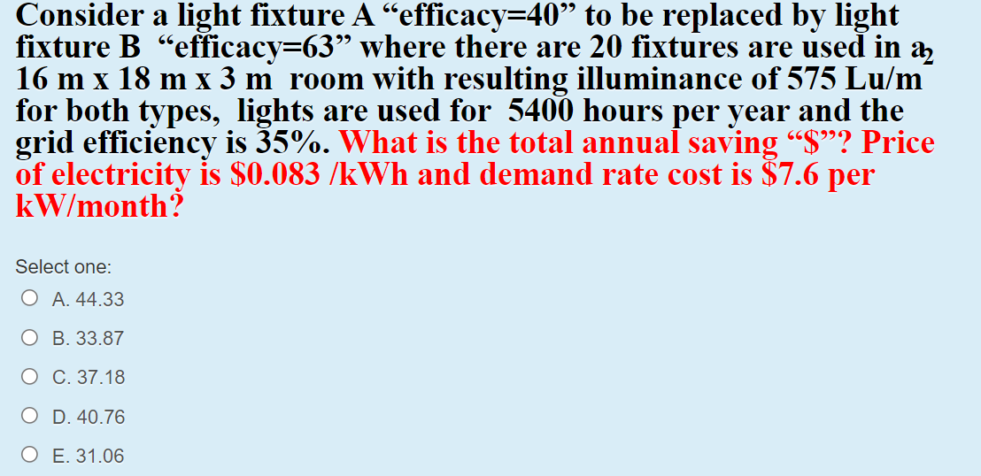 Solved Consider a light fixture A “efficacy=40” to be