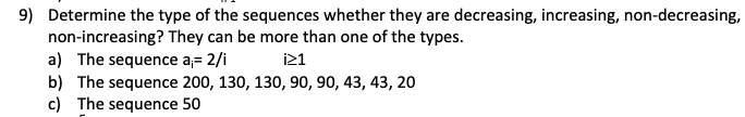 Solved 9) Determine the type of the sequences whether they | Chegg.com