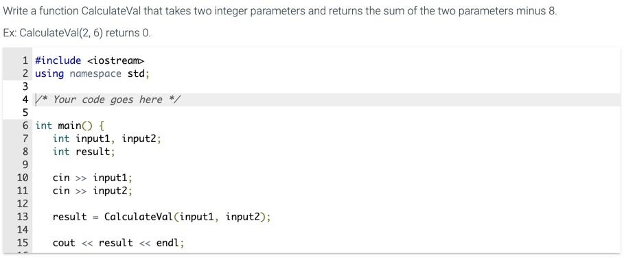 solved-write-a-function-calculateval-that-takes-two-integer-chegg