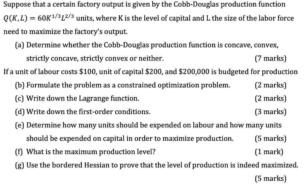 Solved Suppose that a certain factory output is given by the | Chegg.com